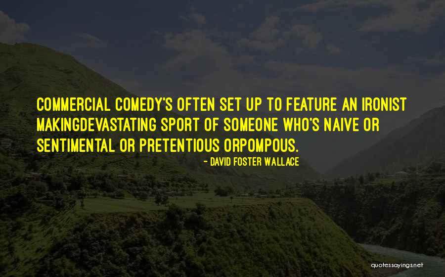 Triplicated Aca Quotes By David Foster Wallace Triplicated Aca Quotes By David Foster Wallace