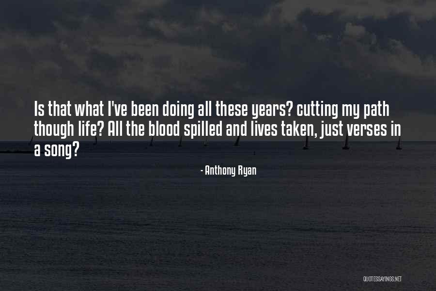 Tripoto Quotes By Anthony Ryan Tripoto Quotes By Anthony Ryan