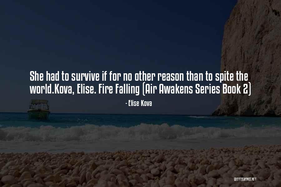 Tripoto Quotes By Elise Kova Tripoto Quotes By Elise Kova