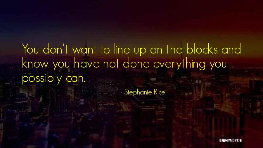 Trippas Group Quotes By Stephanie Rice Trippas Group Quotes By Stephanie Rice