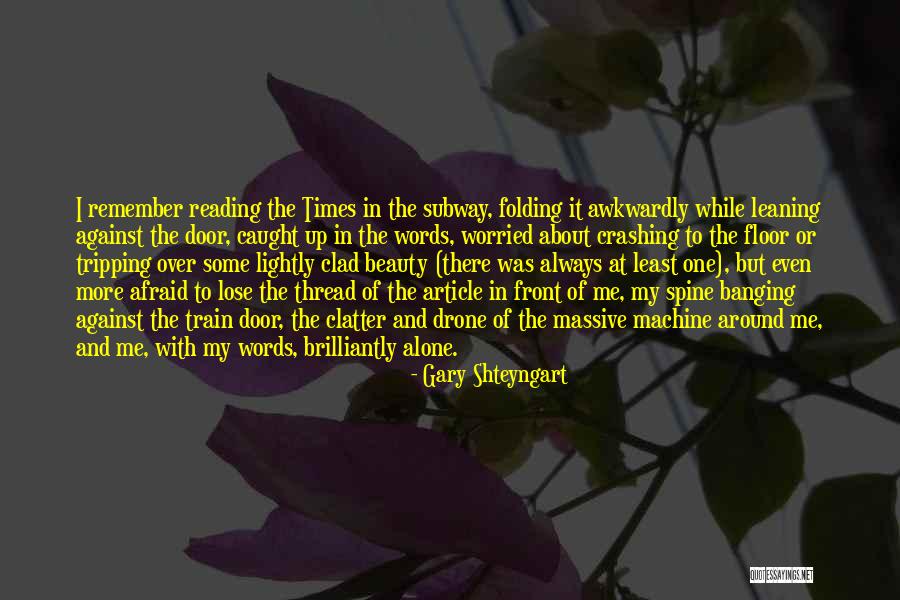 Tripping Over Quotes By Gary Shteyngart