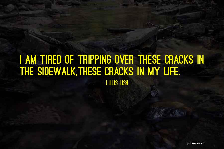 Tripping Over Quotes By Lillis Lish