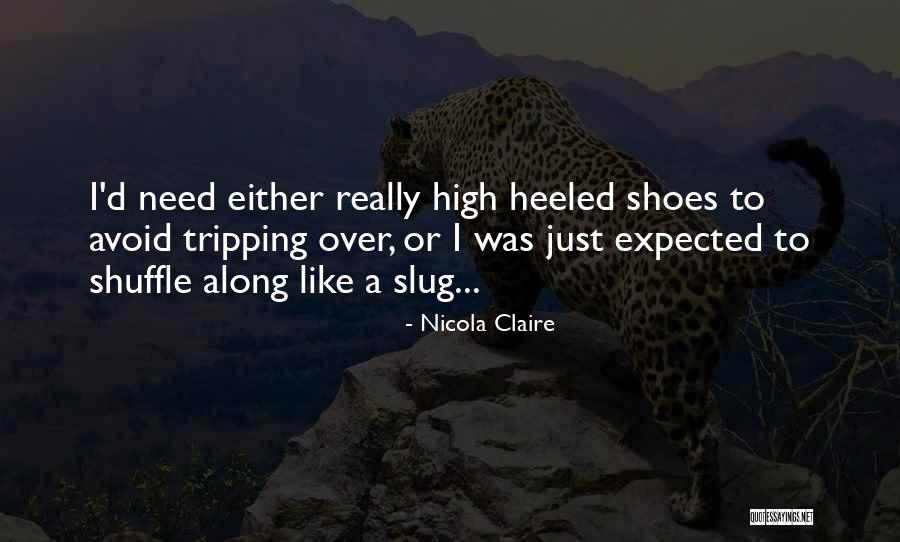 Tripping Over Quotes By Nicola Claire