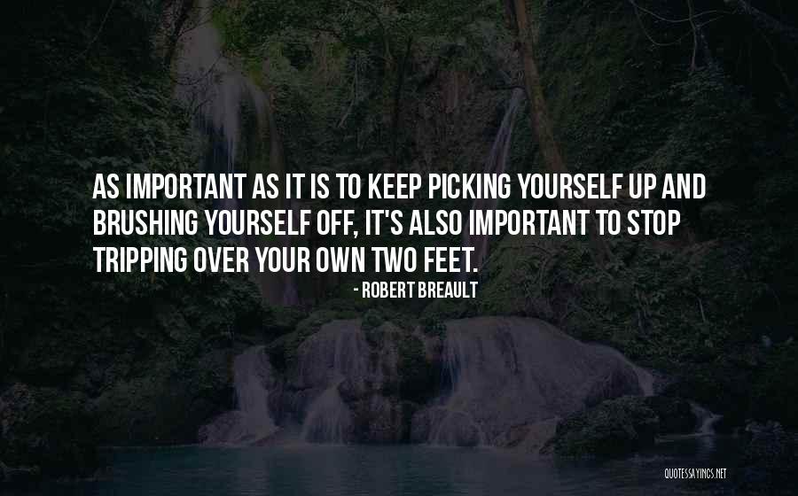 Tripping Over Quotes By Robert Breault Tripping Over Quotes By Robert Breault