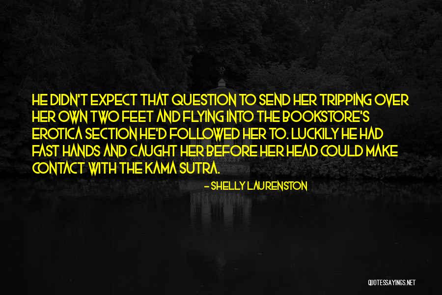 Tripping Over Quotes By Shelly Laurenston