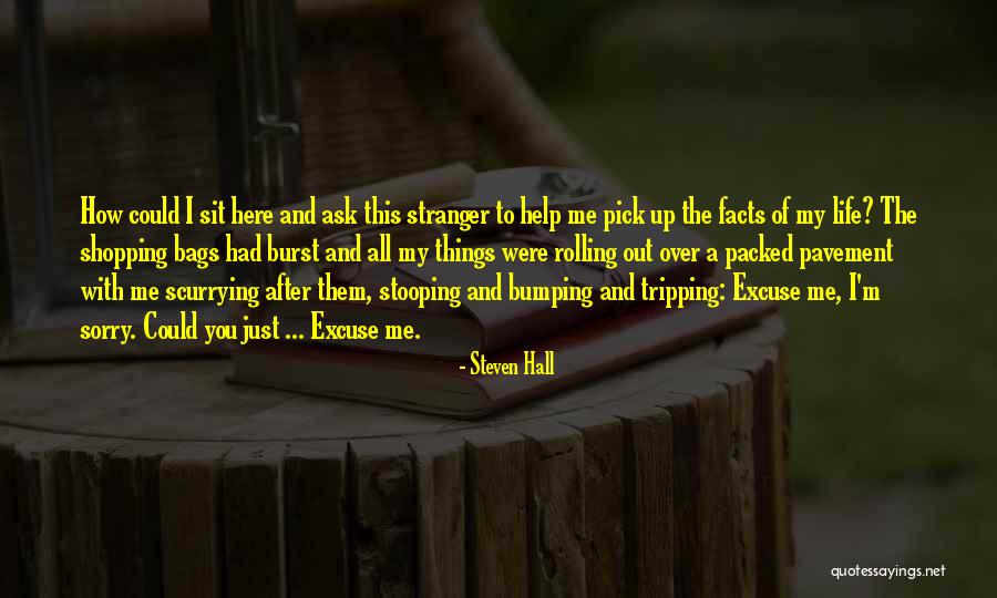 Tripping Over Quotes By Steven Hall