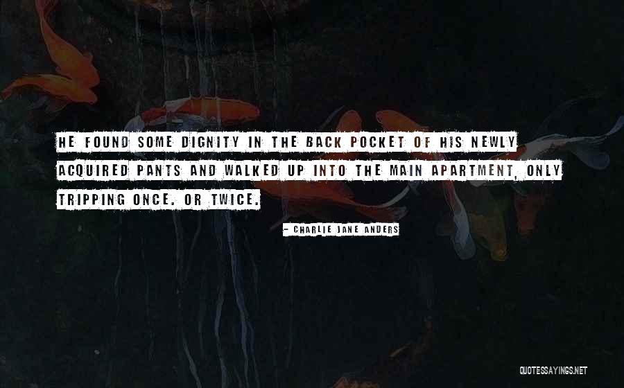 Tripping Quotes By Charlie Jane Anders Tripping Quotes By Charlie Jane Anders