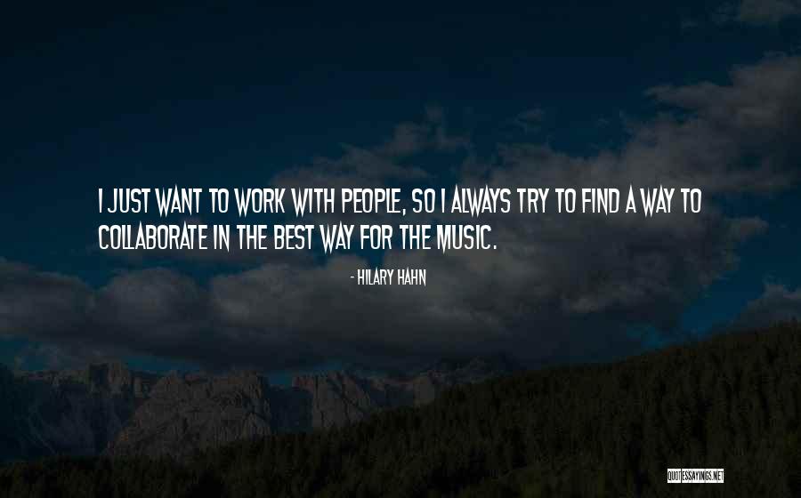 Trippys Nation Quotes By Hilary Hahn Trippys Nation Quotes By Hilary Hahn