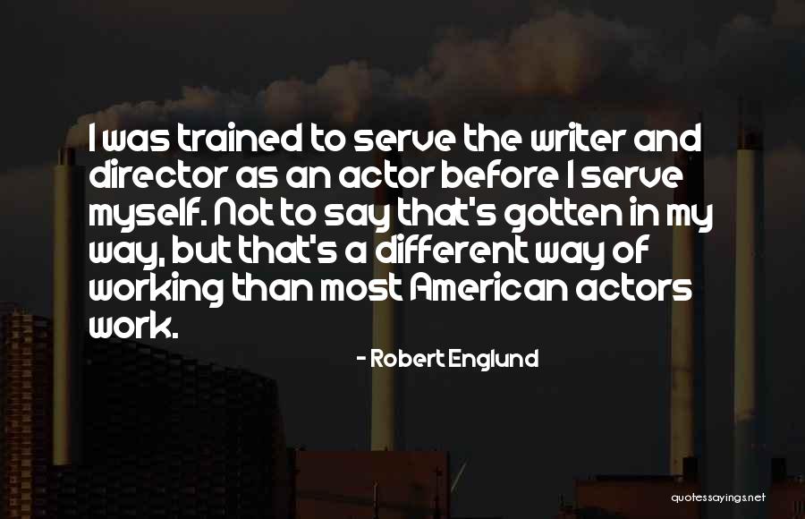 Triptico Quotes By Robert Englund