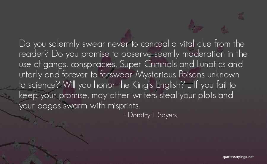 Triptis Quotes By Dorothy L. Sayers Triptis Quotes By Dorothy L. Sayers