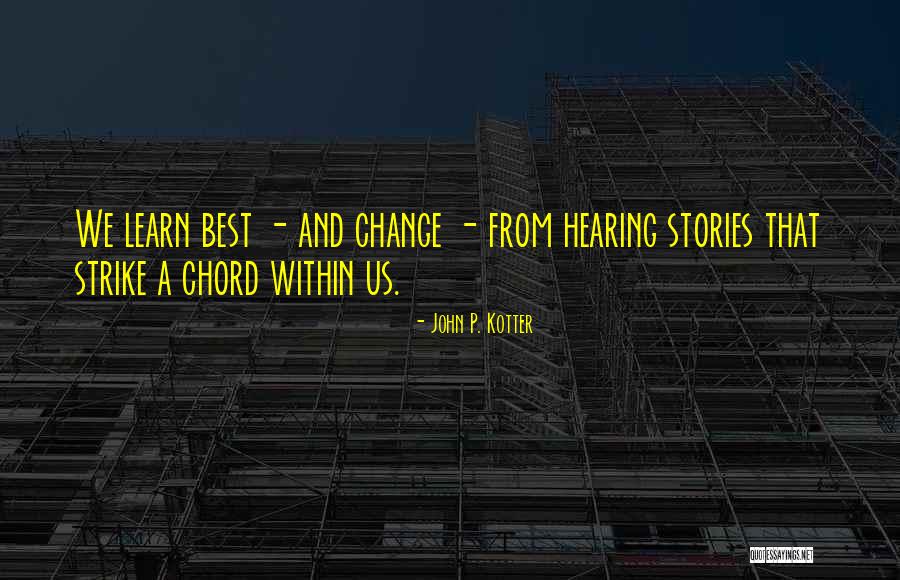 Triptychs Pics Quotes By John P. Kotter