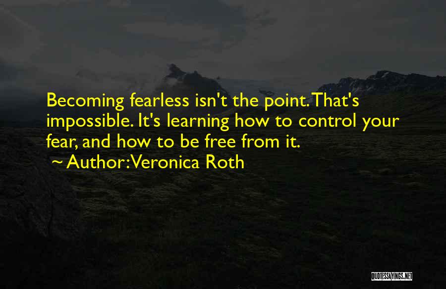 Tris Fear Quotes By Veronica Roth
