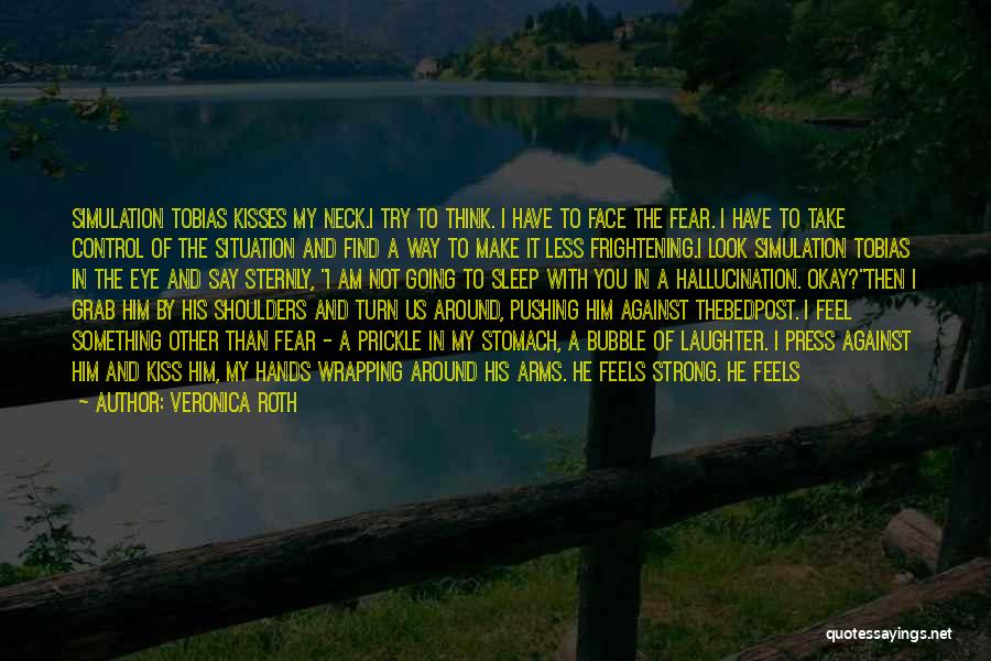 Tris Fear Quotes By Veronica Roth