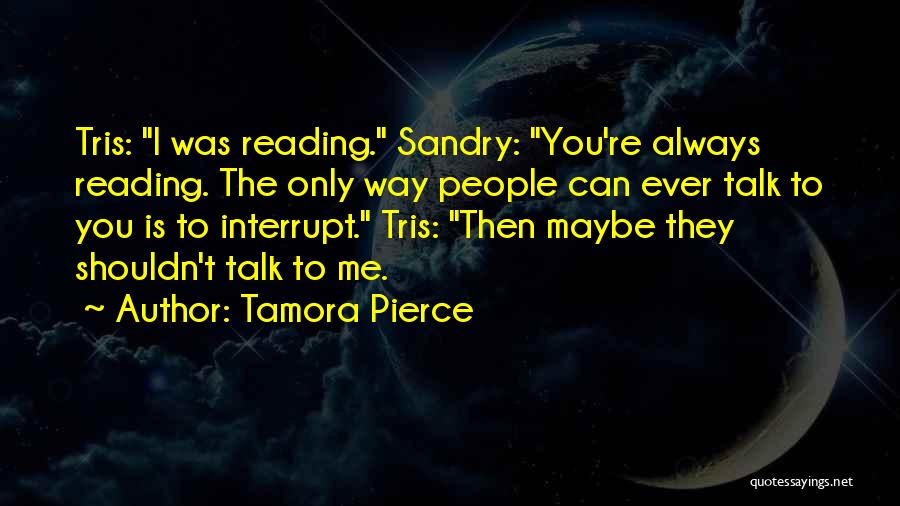 Tris Quotes By Tamora Pierce