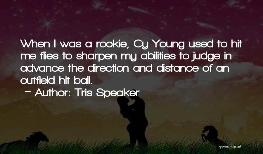 Tris Speaker Quotes 704522