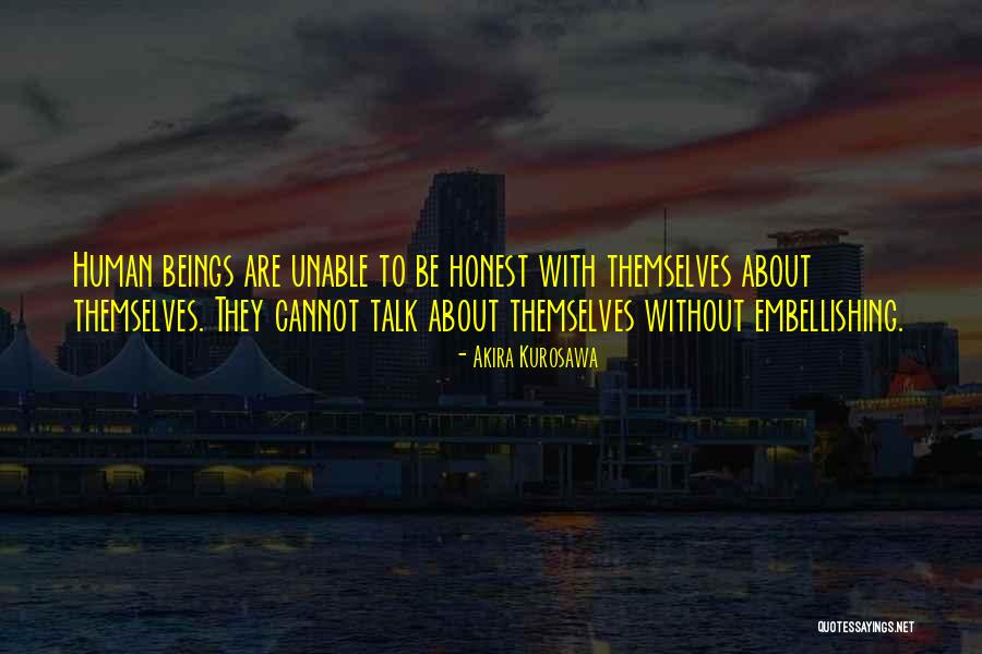 Trisa Hayes Quotes By Akira Kurosawa Trisa Hayes Quotes By Akira Kurosawa