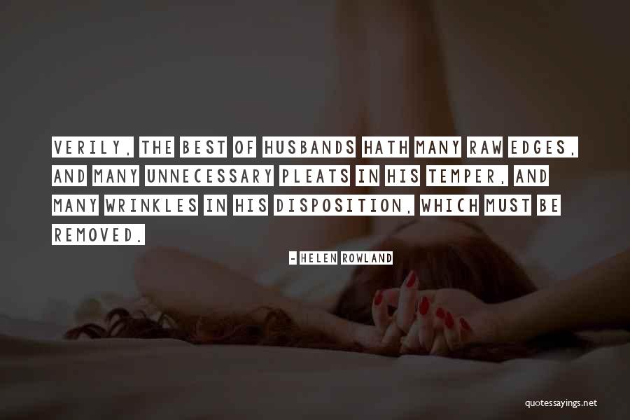 Trisara Quotes By Helen Rowland Trisara Quotes By Helen Rowland