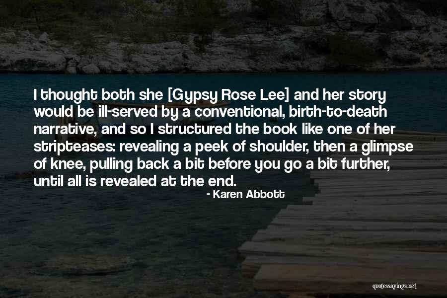 Triscari Productions Quotes By Karen Abbott Triscari Productions Quotes By Karen Abbott