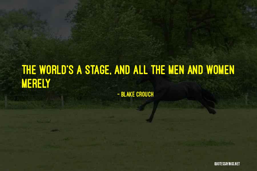 Trisdon Bynum Quotes By Blake Crouch Trisdon Bynum Quotes By Blake Crouch