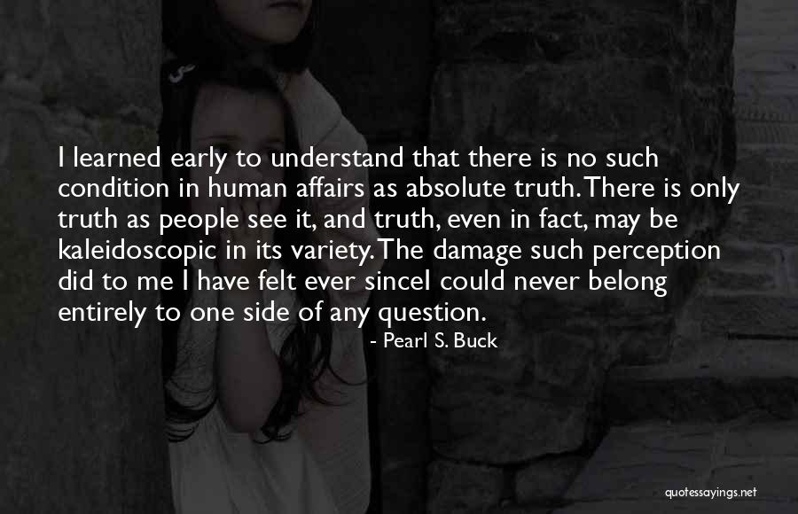 Trisem Quotes By Pearl S. Buck Trisem Quotes By Pearl S. Buck
