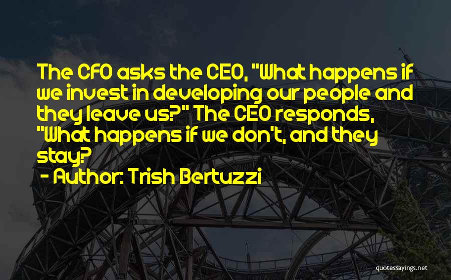 Trish Bertuzzi Quotes 1240521