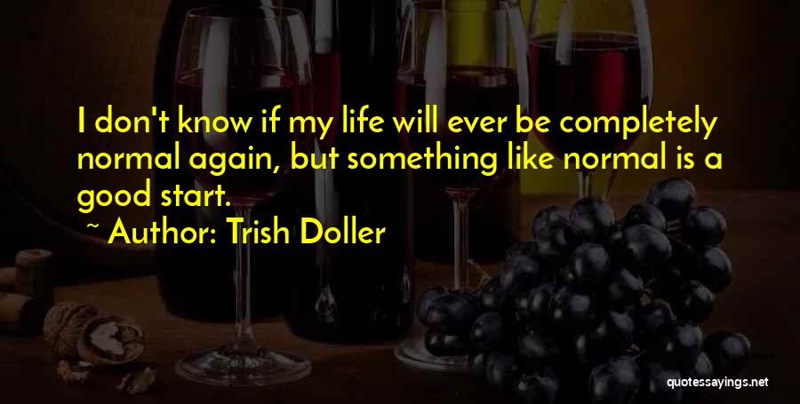 Trish Doller Quotes 1157640