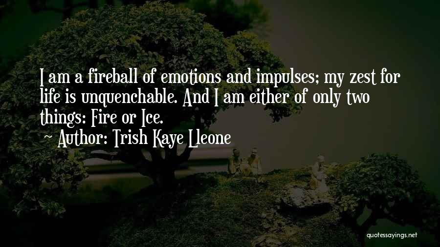 Trish Kaye Lleone Quotes 1943646