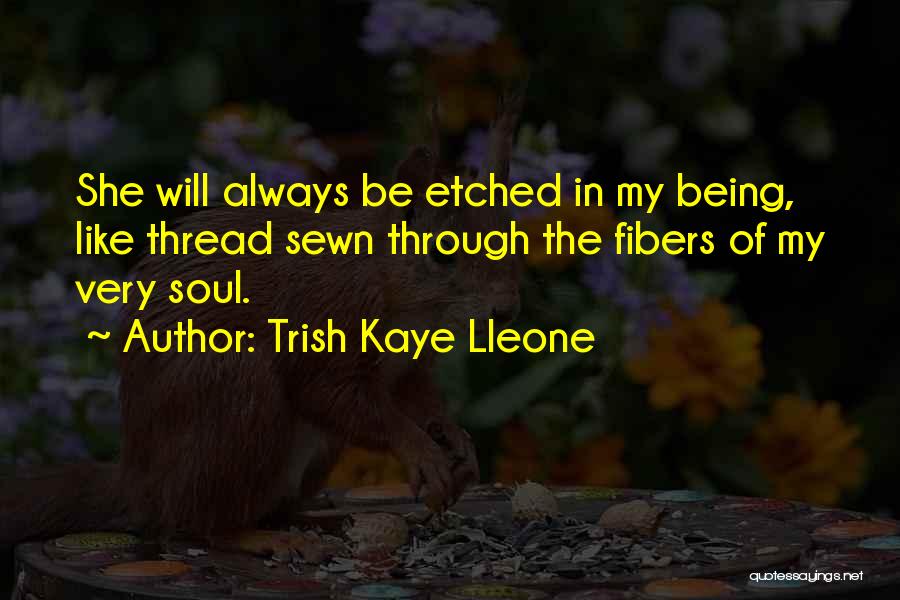 Trish Kaye Lleone Quotes 249257