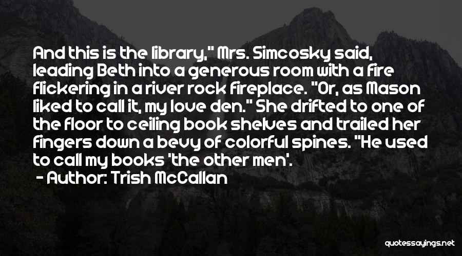 Trish McCallan Quotes 1581113