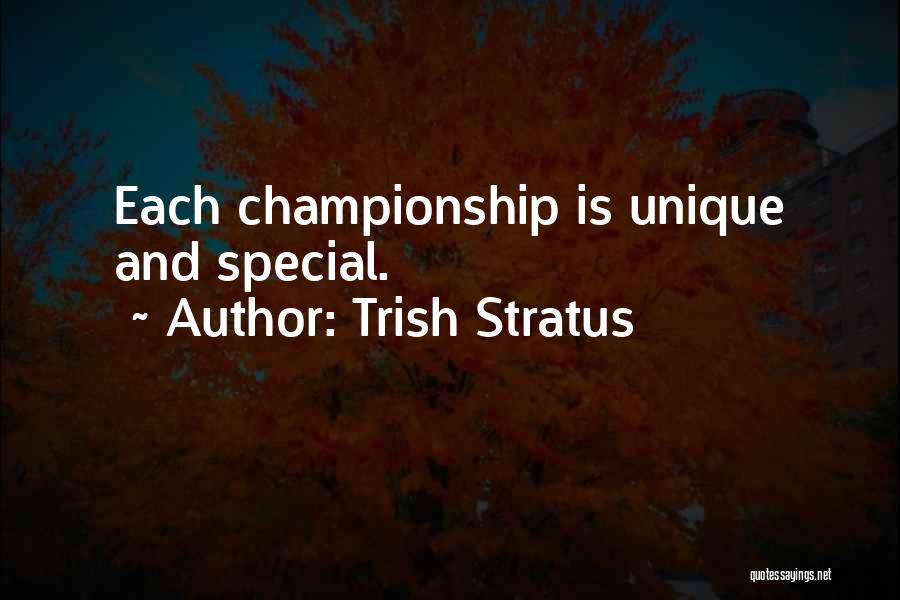 Trish Stratus Quotes 1222506