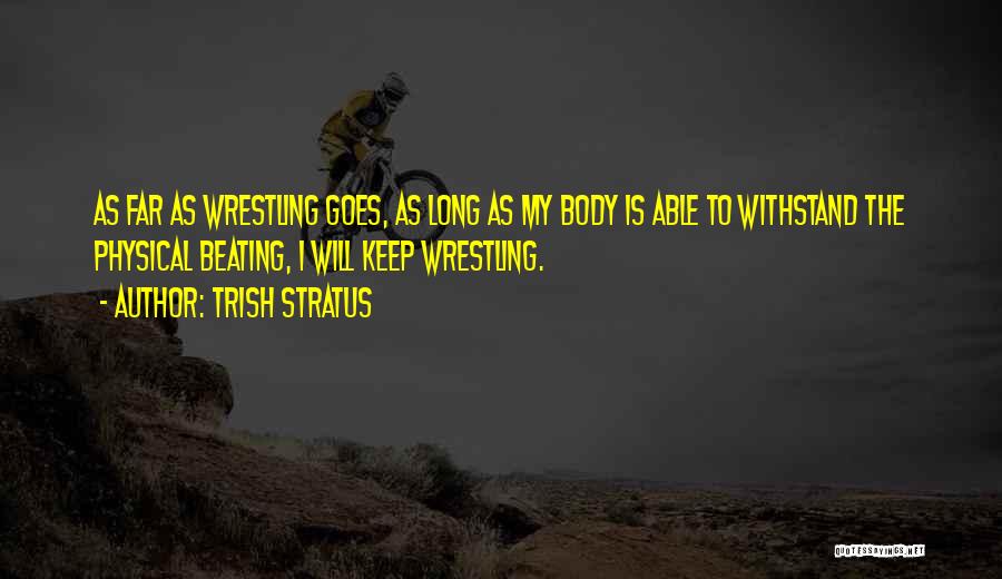 Trish Stratus Quotes 416385