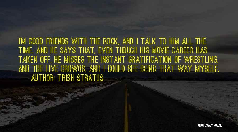 Trish Stratus Quotes 949739