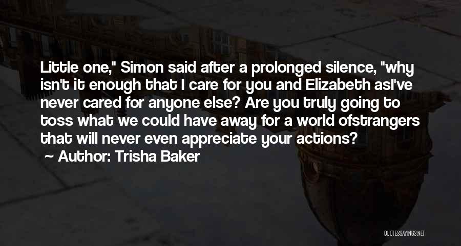 Trisha Baker Quotes 1502567