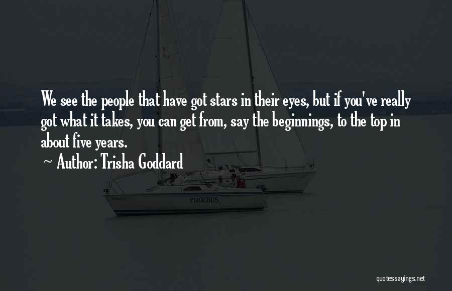 Trisha Goddard Quotes 120075