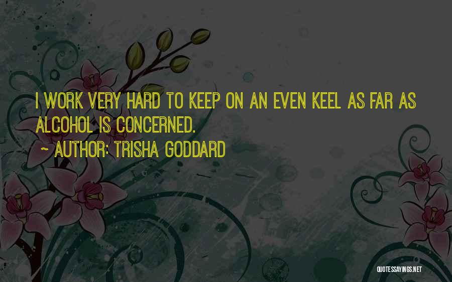 Trisha Goddard Quotes 1323414