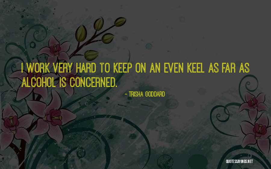 Trisha Goddard Quotes 1323414