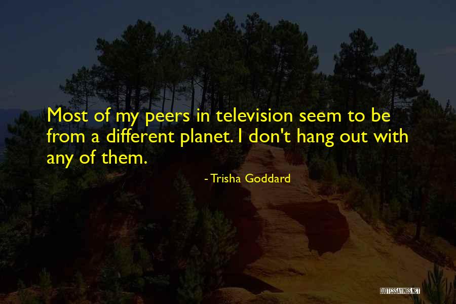 Trisha Goddard Quotes 673232