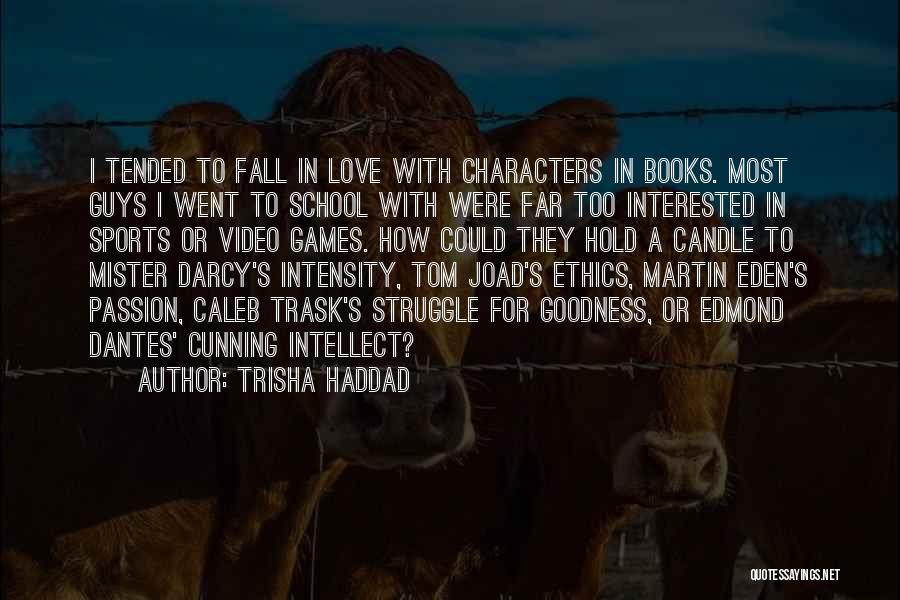 Trisha Haddad Quotes 1748184