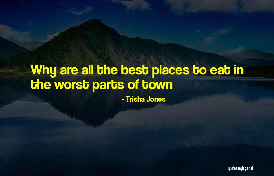 Trisha Jones Quotes 2254510 Trisha Jones Quotes 2254510