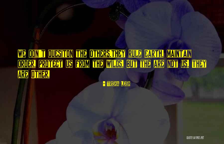 Trisha Leigh Quotes 1256226 Trisha Leigh Quotes 1256226
