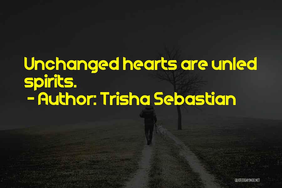 Trisha Sebastian Quotes 684807