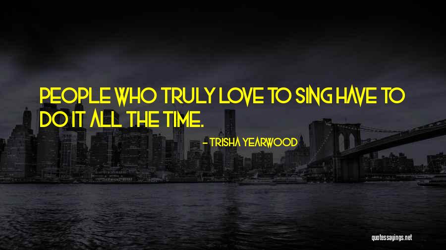 Trisha Yearwood Quotes 1394030