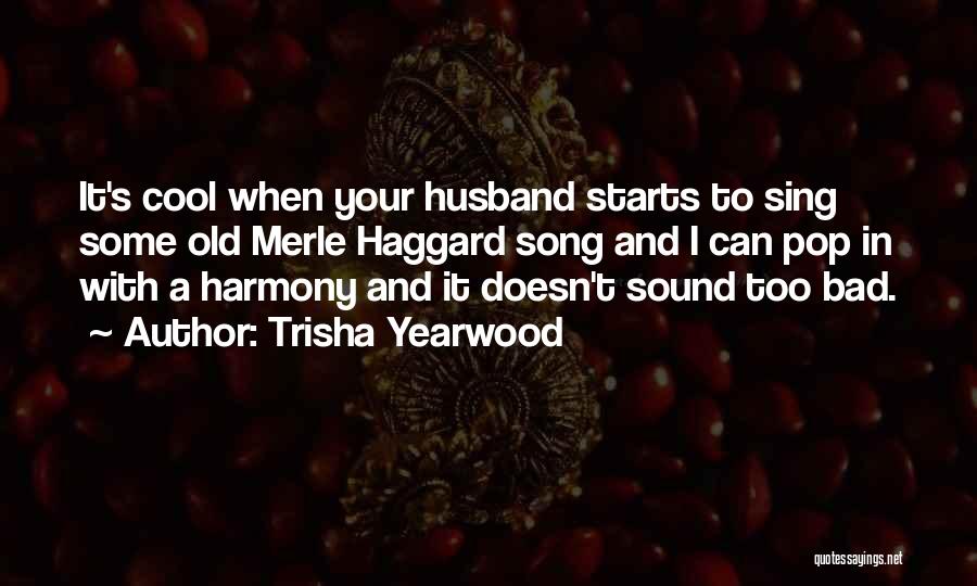 Trisha Yearwood Quotes 472993