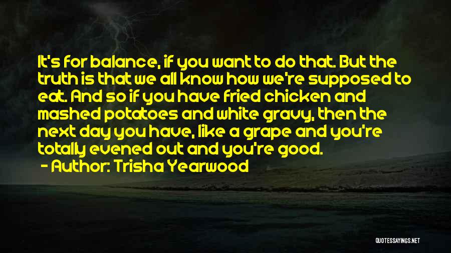 Trisha Yearwood Quotes 520516 Trisha Yearwood Quotes 520516