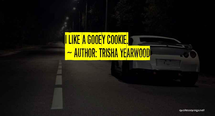 Trisha Yearwood Quotes 662390