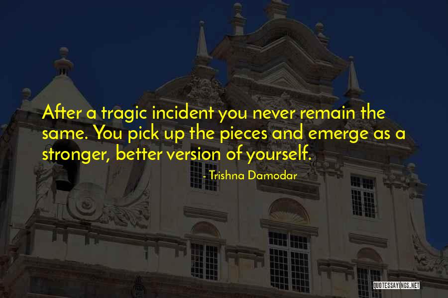 Trishna Damodar Quotes 1870913