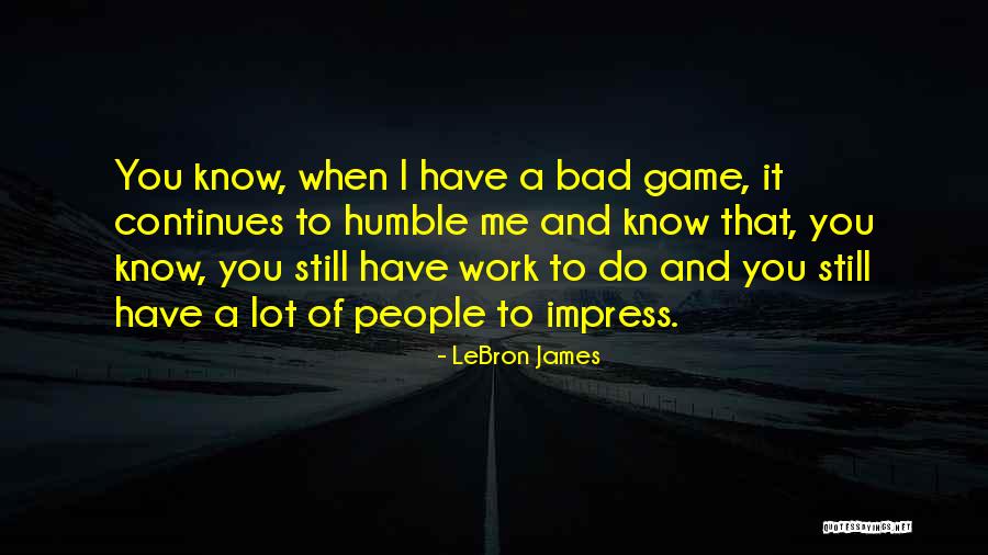 Trissino Handbags Quotes By LeBron James Trissino Handbags Quotes By LeBron James
