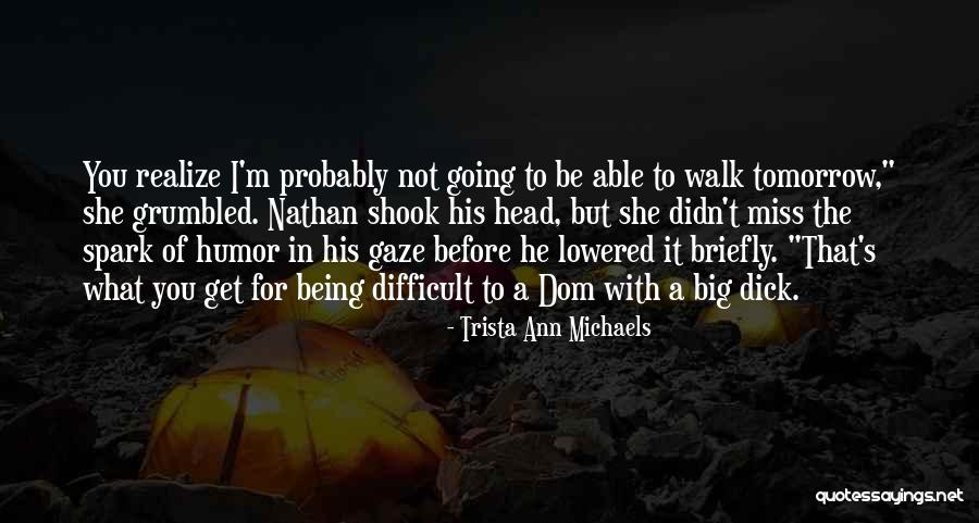 Trista Ann Michaels Quotes 584480