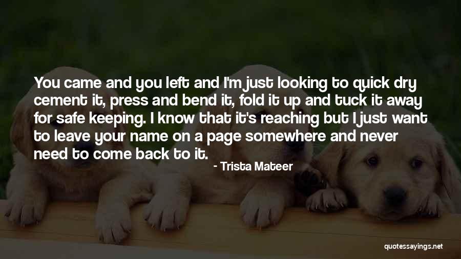 Trista Mateer Quotes 512716