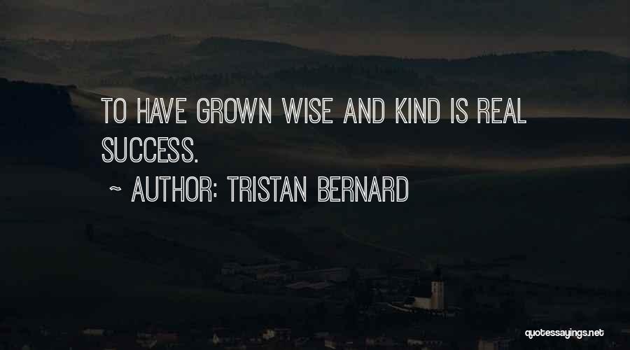 Tristan Bernard Quotes 868363